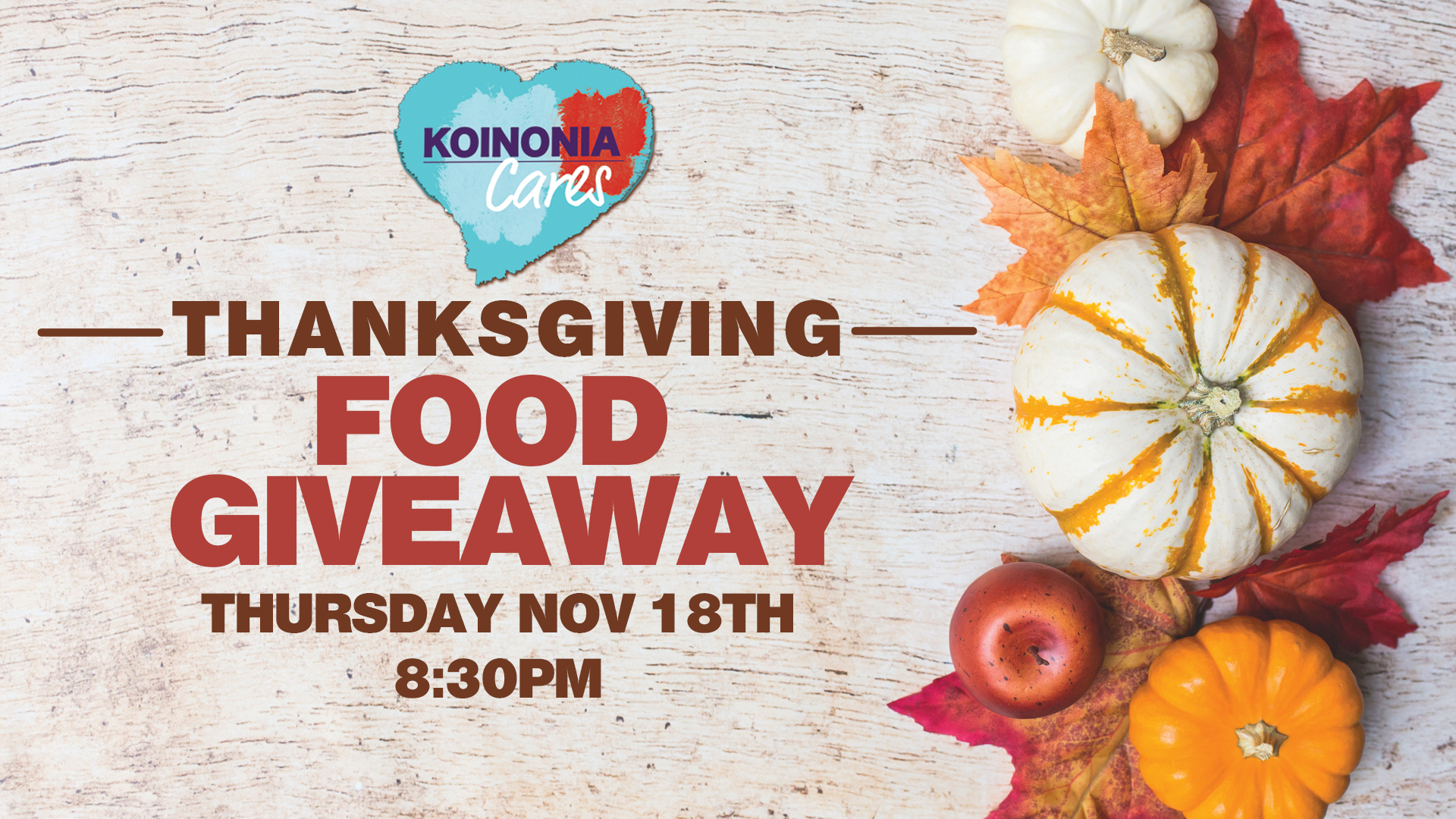 Thanksgiving Food Giveaway Koinonia Christian Church